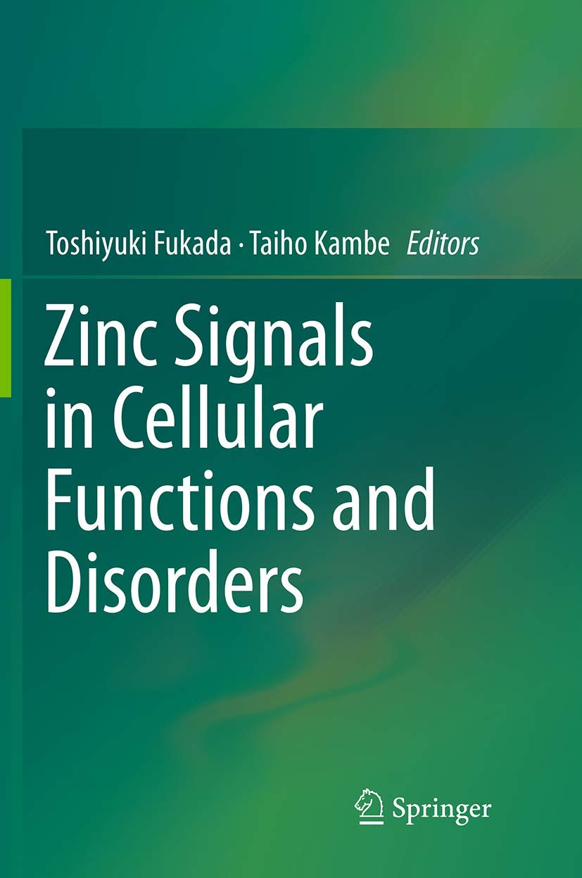 Zinc Signals in Cellular Functions and Disorders cover