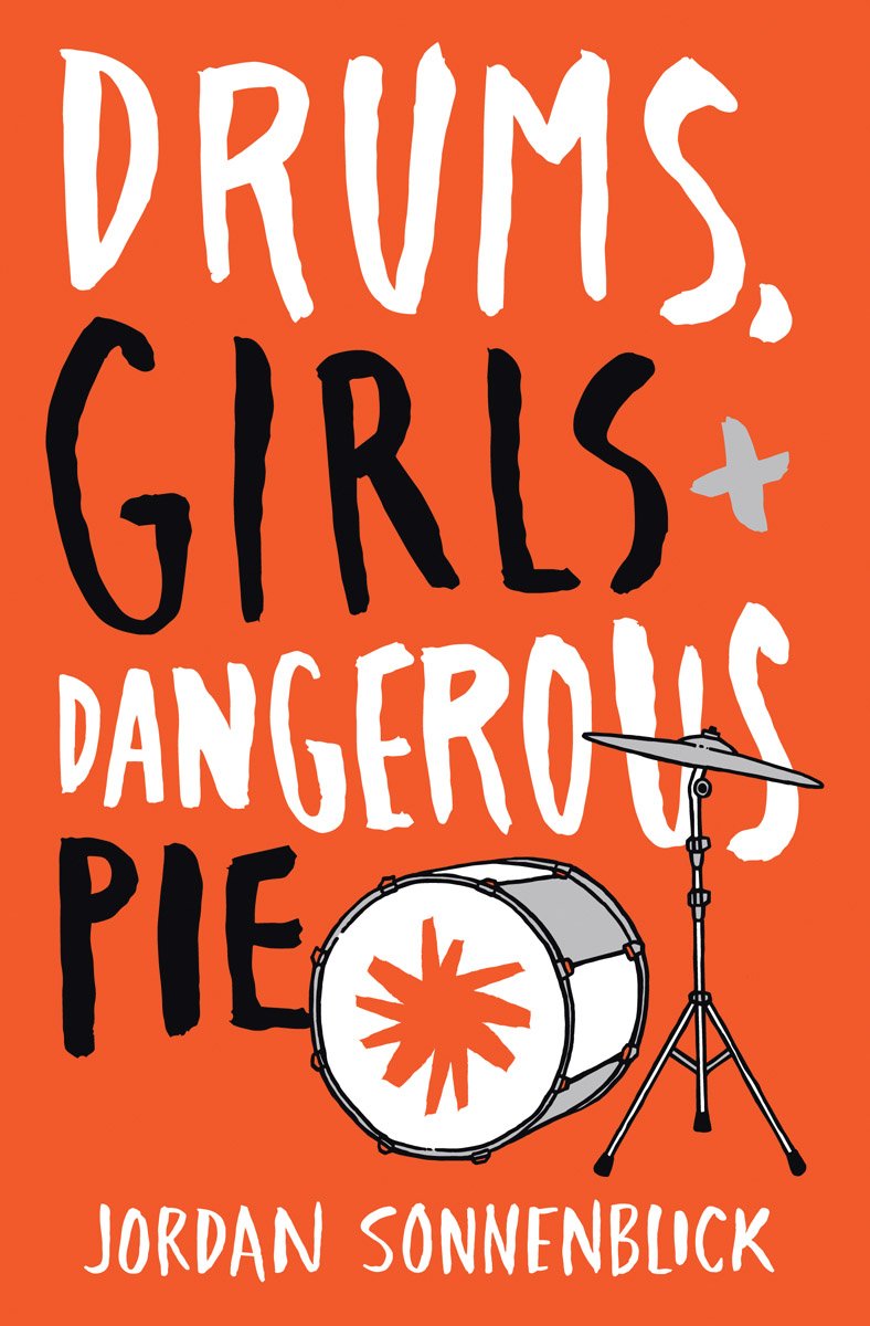 Drums, Girls & Dangerous Pie cover
