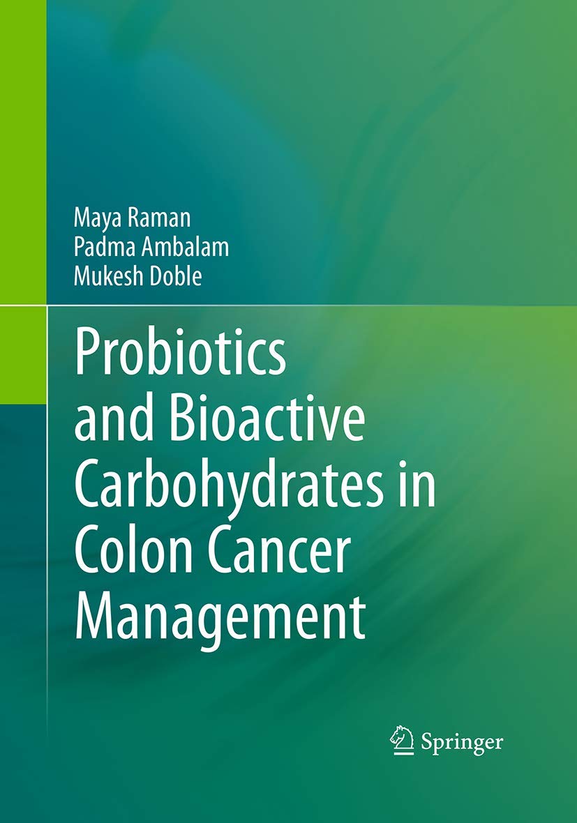 Probiotics and Bioactive Carbohydrates in Colon Cancer Management cover