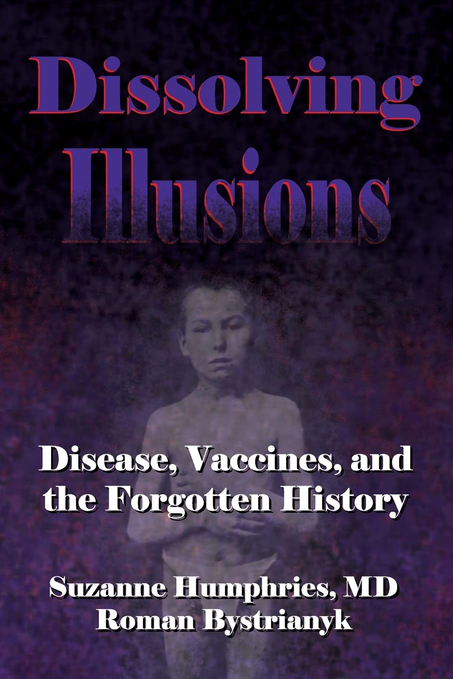 Dissolving Illusions: 10th Anniversary Edition cover