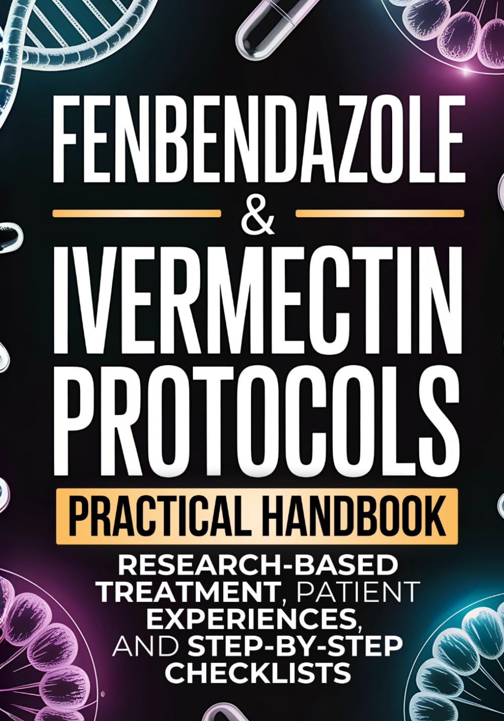 Fenbendazole & Ivermectin Protocols cover