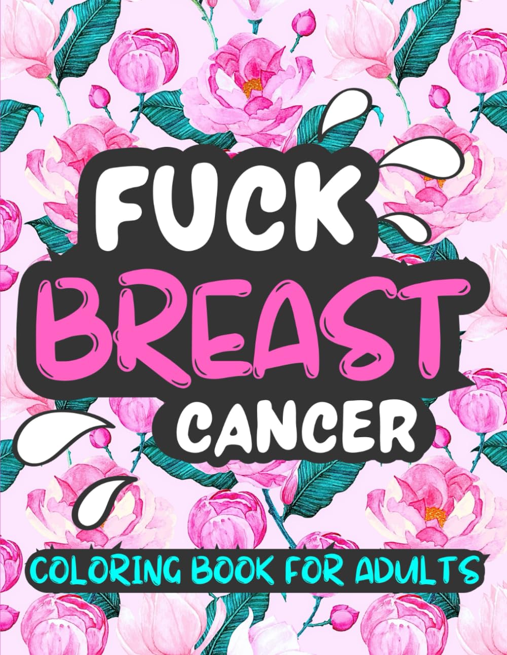 Fuck Breast Cancer Coloring Book for Adults and Seniors cover