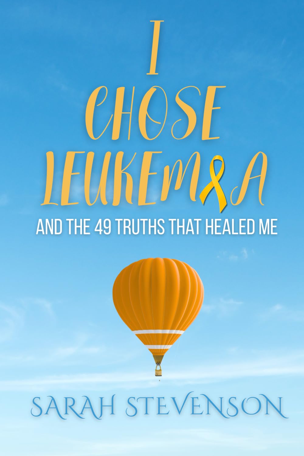 I Chose Leukemia cover