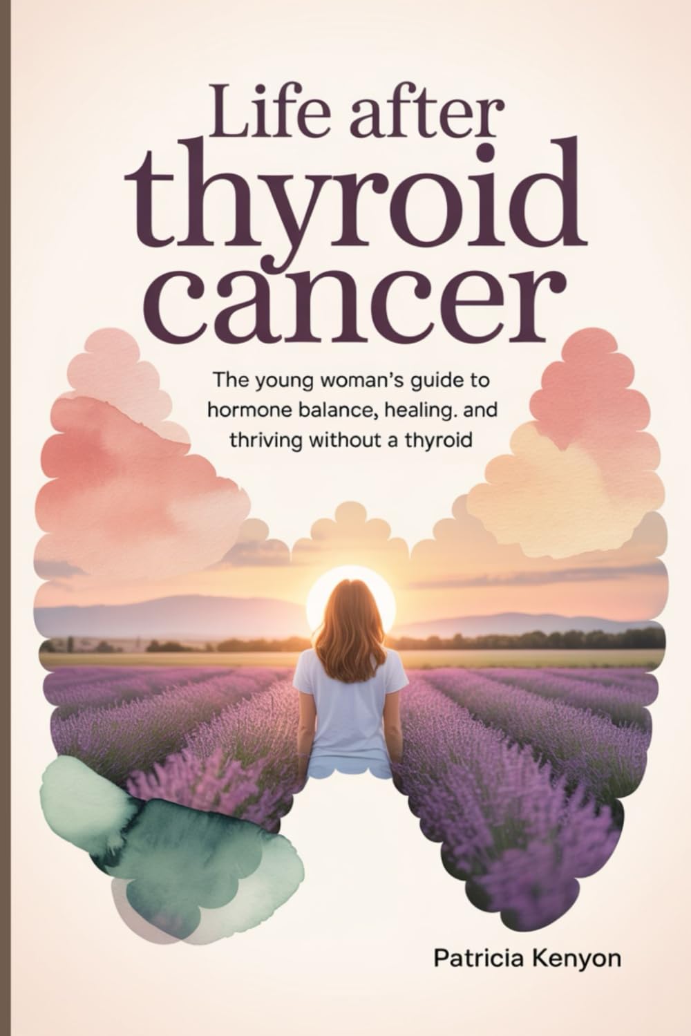 Life After Thyroid Cancer cover