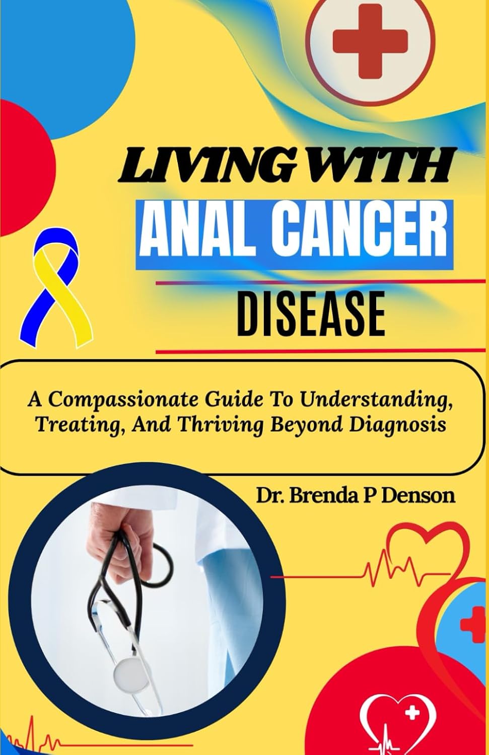 Living with Anal Cancer Disease cover