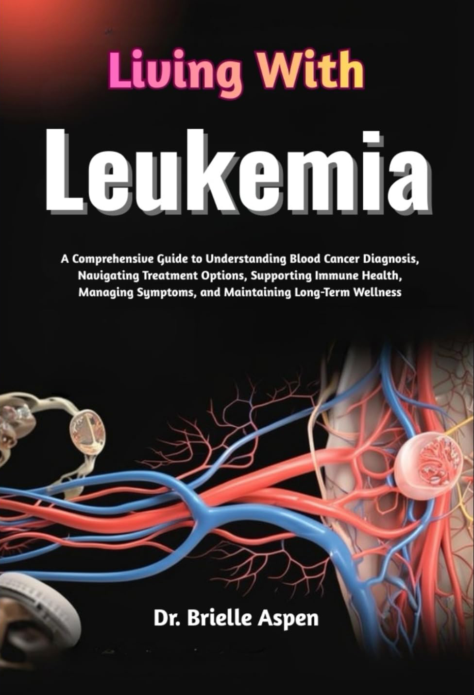 Living With Leukemia cover