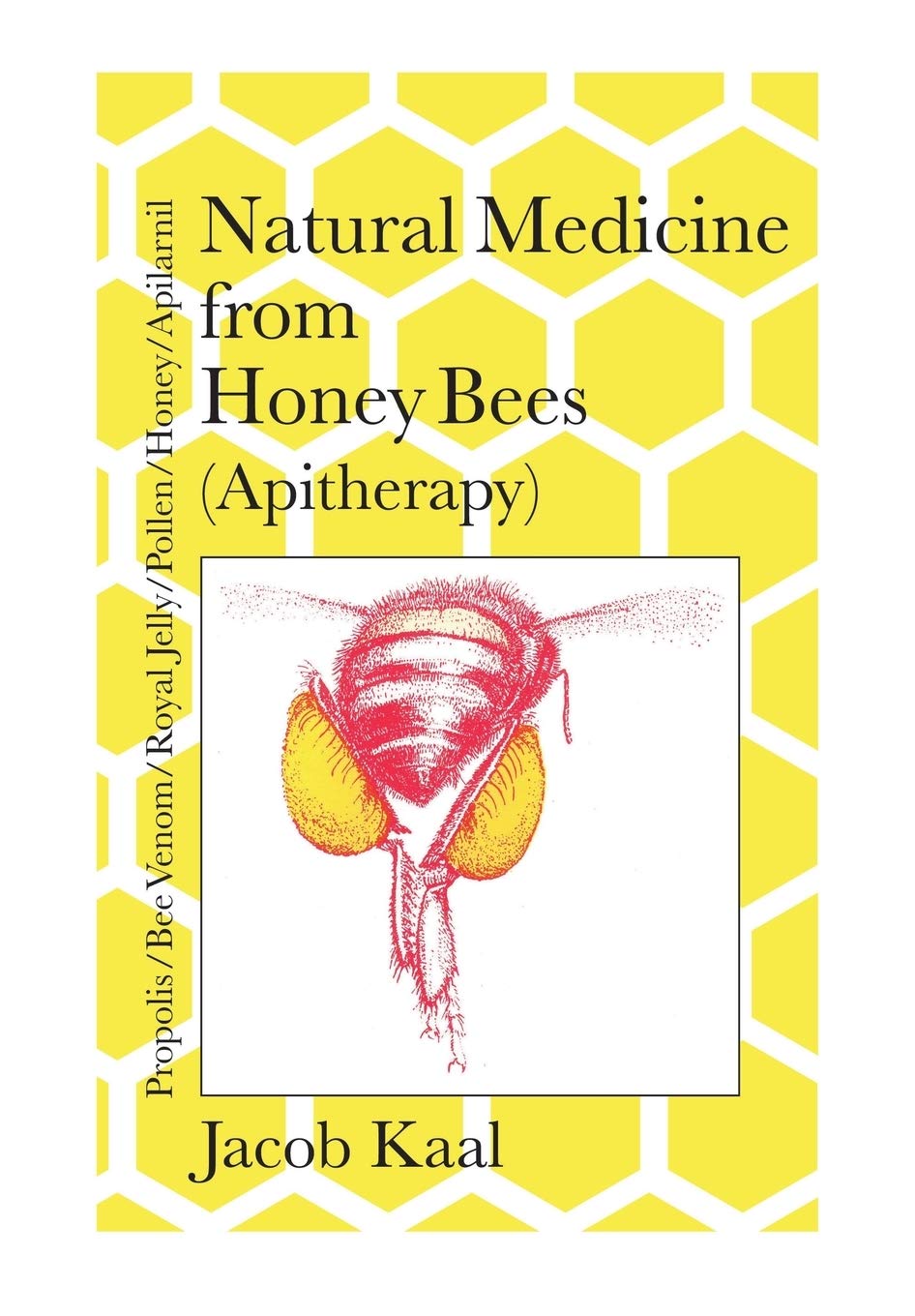 Natural Medicine from Honey Bees (Apitherapy) cover