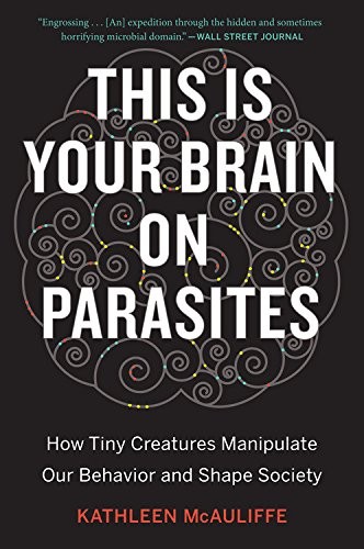 This is your brain on parasites cover