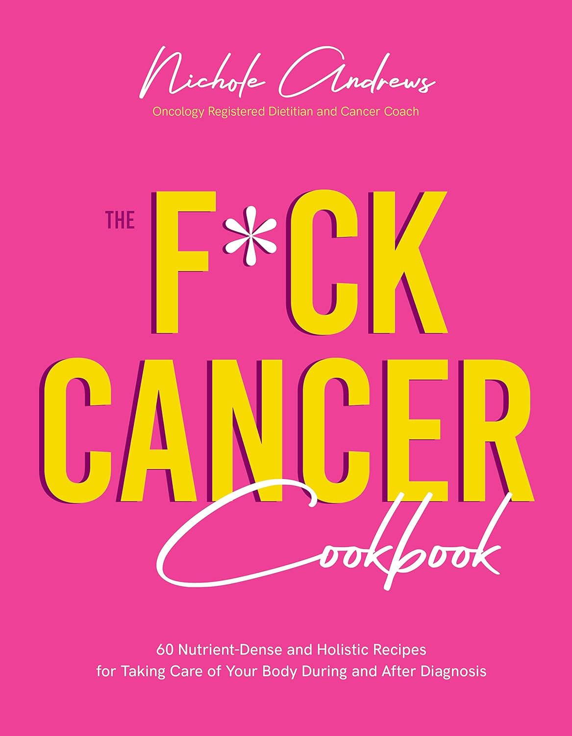 The F*ck Cancer Cookbook cover