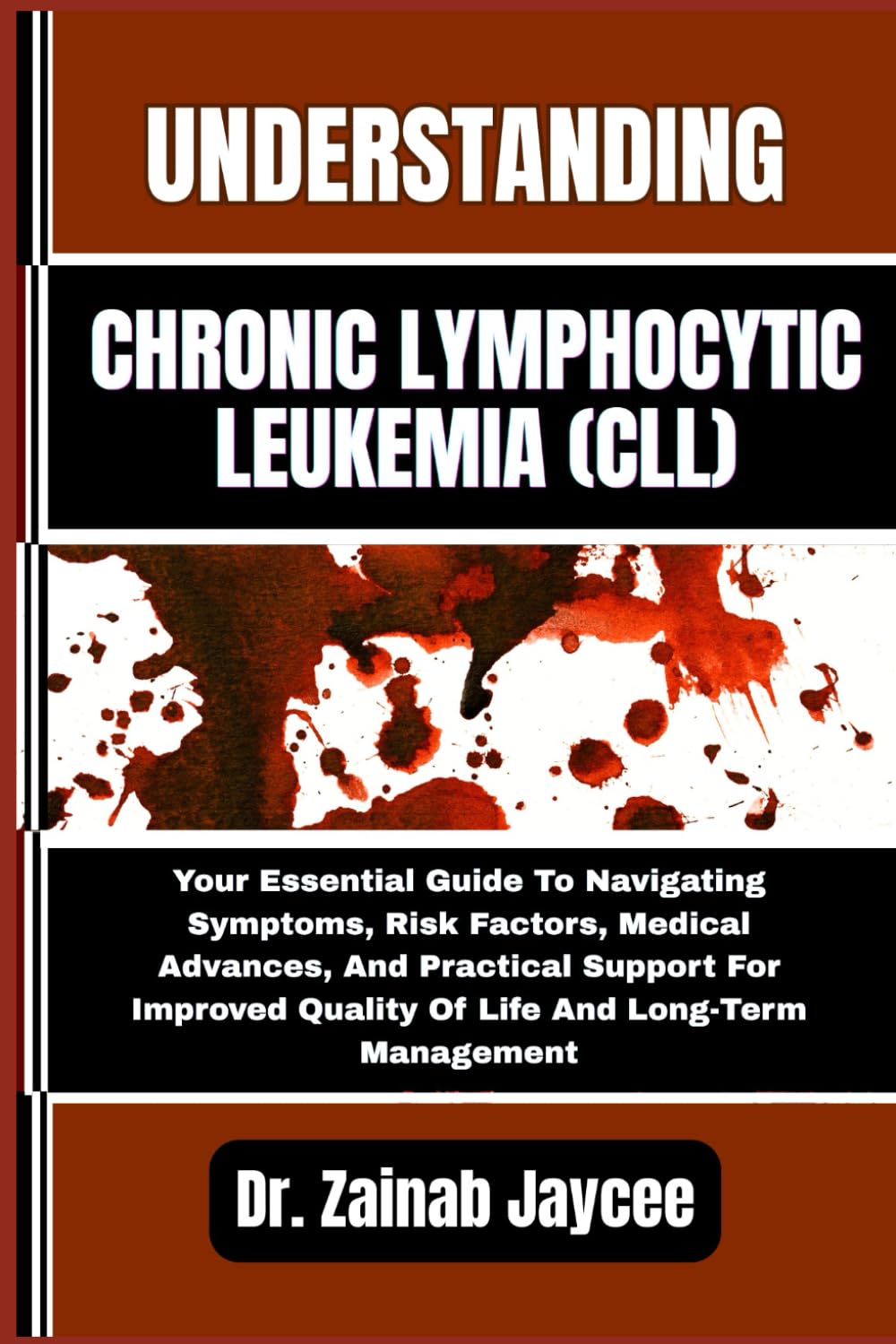 Understanding Chronic Lymphocytic Leukemia (CLL): cover