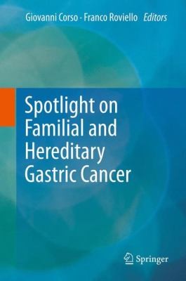 Spotlight on Familial and Hereditary Gastric Cancer cover